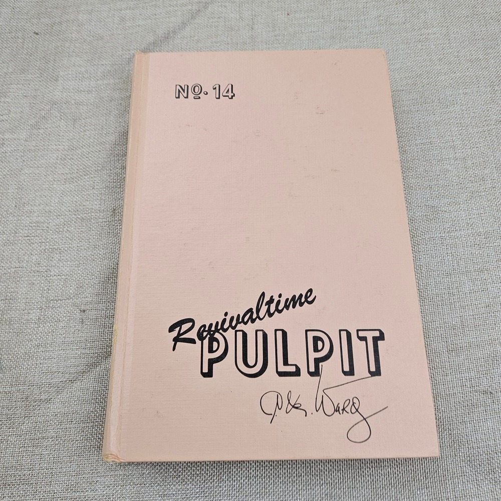 Revivaltime Pulpit Sermon Book Number 14 C M Ward Assemblies of God Radio